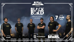 BLACK BIRD – BEATLES COVER – 26 ANOS NO TEATRO RIVAL PETROBRAS