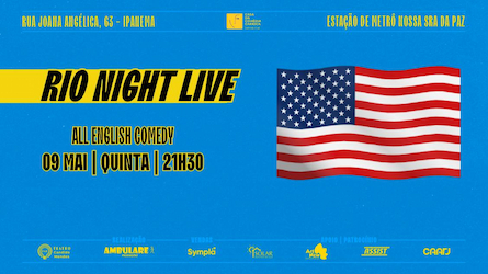 CASA DA COMÉDIA CARIOCA - RIO NIGHT LIVE: All English Comedy no TEATRO CÂNDIDO MENDES