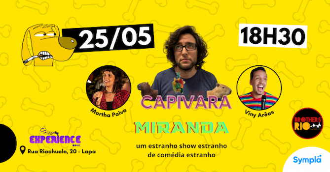 Capivara Miranda - Stand Up Comedy no ROCK EXPERIENCE RJ