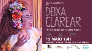 DEIXA CLAREAR no Teatro Clara Nunes