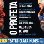 O PROFETA no Teatro Clara Nunes