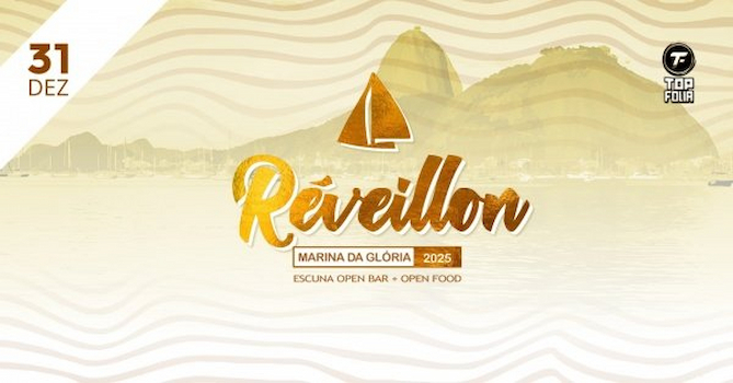 Réveillon 2025 - Escuna OPEN BAR + OPEN FOOD - Marina da Glória - Rio de Janeiro
