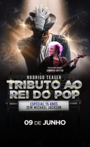 Rodrigo Teaser apresenta Tributo Ao Rei do Pop no TEATRO QUALISTAGE