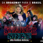 Stranger Sings - Uma Paródia Musical no TEATRO FASHION MALL - RJ