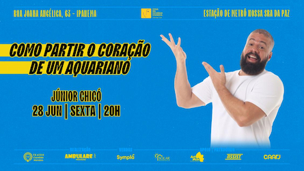 COMO PARTIR O CORAÇÃO DE UM AQUARIANO no TEATRO CÂNDIDO MENDES