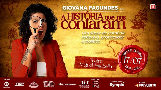 GIOVANA FAGUNDES EM "A HISTÓRIA QUE NOS CONTARAM" NO TEATRO MIGUEL FALABELLA