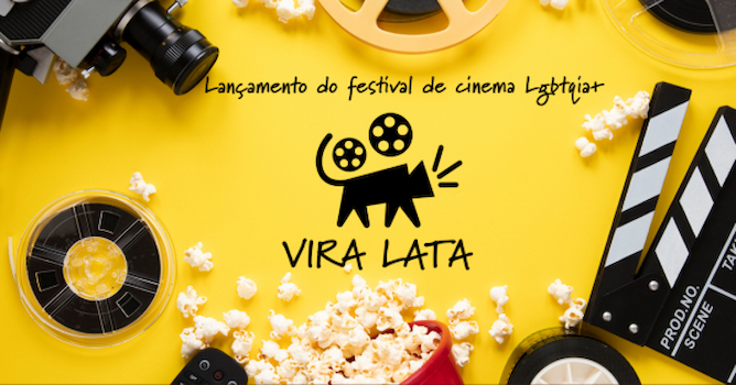 Lançamento do festival de cinema Lgbtqia+ Vira Lata no Novo Cine Joia