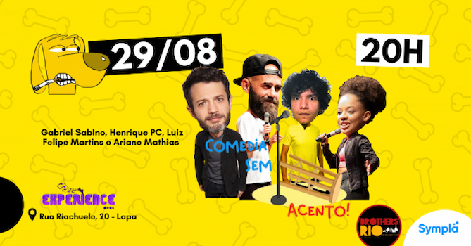 Comedia Sem Acento - Stand Up Comedy no ROCK EXPERIENCE RJ