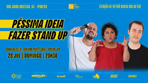 Douglas Felix , Verinha Montezano e Bruno JVP no TEATRO CÂNDIDO MENDES