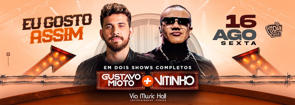 Gustavo Mioto e Vitinho na VIA MUSIC HALL