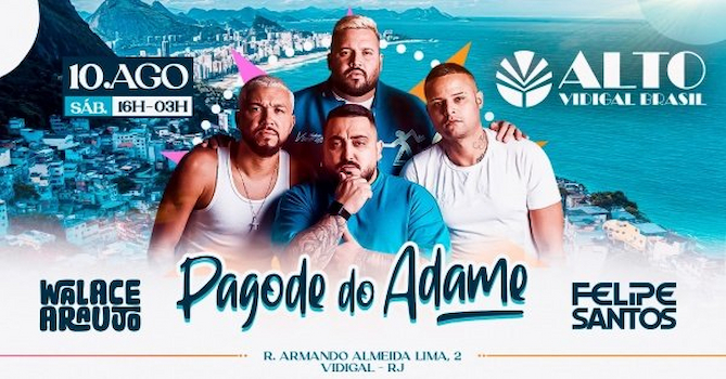 PAGODE DO ADAME | 10 AGOSTO NO ALTO VIDIGAL BRASIL