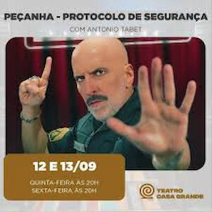 PEÇANHA - PROTOCOLO DE SEGURANÇA NO TEATRO CASA GRANDE