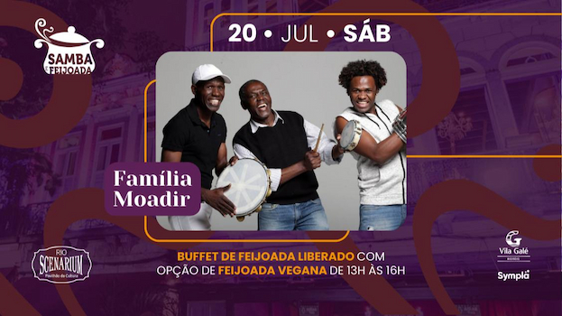 SAMBA & FEIJOADA COM FAMÍLIA MOADIR NO RIO SCENARIUM