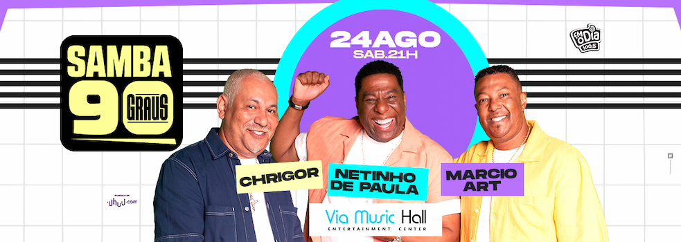 Samba 90 Graus na VIA MUSIC HALL