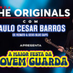 Banda The Originals - A Maior Festa da Jovem Guarda no TEATRO CLARO RIO