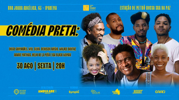 CASA DA COMÉDIA CARIOCA - COMÉDIA PRETA no TEATRO CÂNDIDO MENDES