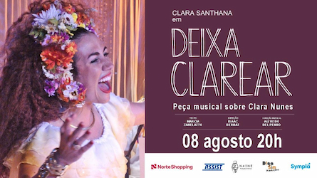 DEIXA CLAREAR, peça musical sobre Clara Nunes no TEATRO MIGUEL FALABELLA