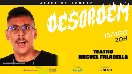 DESORDEM: Stand Up com Matheus MAD NO TEATRO MIGUEL FALABELLA