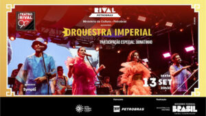 DONATO IMPERIAL: Orquestra Imperial homenageia João Donato NO TEATRO RIVAL PETROBRAS