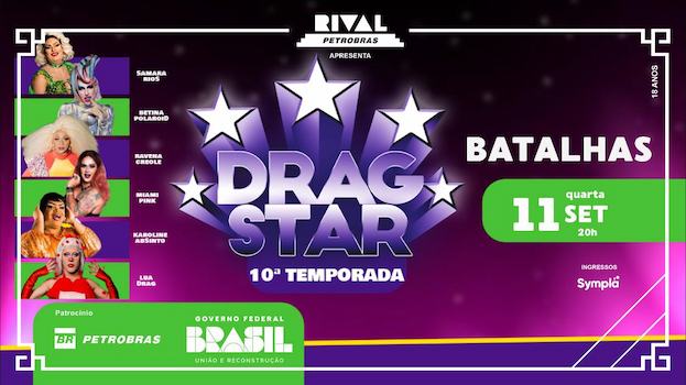 DRAGSTAR – AS BATALHAS NO TEATRO RIVAL PETROBRAS