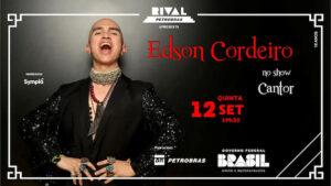 EDSON CORDEIRO NO SHOW “CANTOR” NO TEATRO RIVAL PETROBRAS