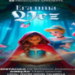 "ERA UMA VEZ" NO TEATRO MIGUEL FALABELLA