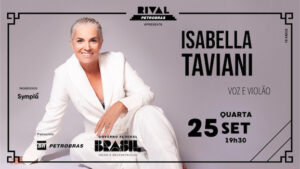 “ISABELLA TAVIANI: VOZ E VIOLÃO” NO TEATRO RIVAL PETROBRAS