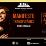 MANIFESTO TRANSPOFÁGICO NO TEATRO RIVAL PETROBRAS