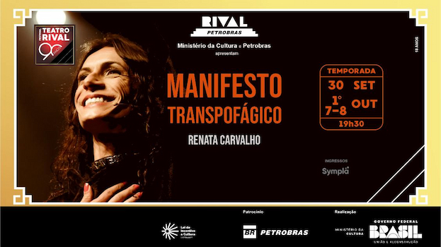 MANIFESTO TRANSPOFÁGICO NO TEATRO RIVAL PETROBRAS