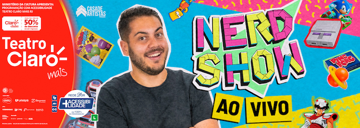 Nerd Show no TEATRO CLARO RIO