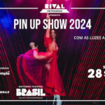 PIN UP POLE SHOW 2024 NO TEATRO RIVAL PETROBRAS