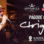 Pagode 90 com Chrigor na Antonella