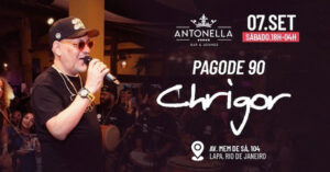 Pagode 90 com Chrigor na Antonella