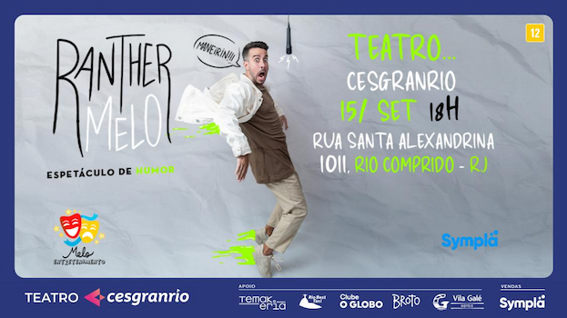 RANTHER MELO SHOW no Teatro Cesgranrio