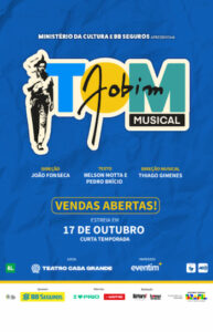 TOM JOBIM MUSICAL NO TEATRO CASA GRANDE