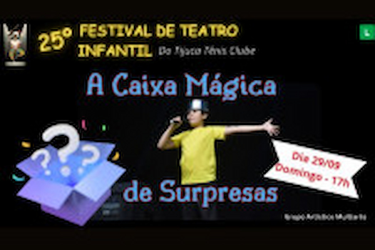 A Caixa Mágica de Surpresas no Teatro Henriqueta Brieba