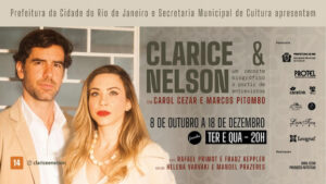 Clarice & Nelson - Um recorte biográfico a partir de entrevistas no Teatro Poeira