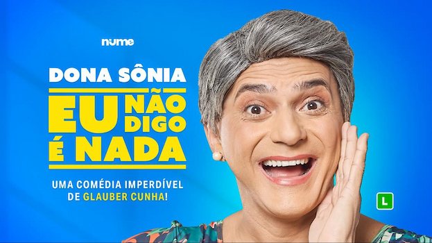 Dona Sonia em Eu Não Digo É Nada no Teatro Dercy Gonçalves