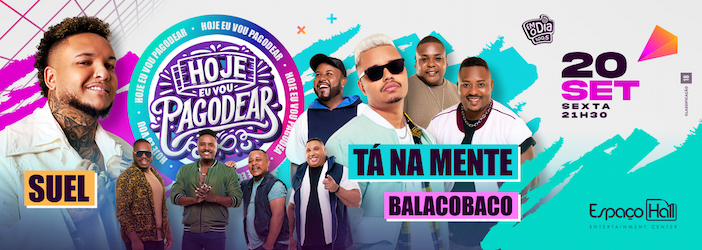 Suel, Tá na Mente e Balacobaco no ESPAÇO HALL - RJ