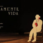 Lentamente, a Vida no TEATRO CÂNDIDO MENDES