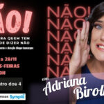 NÃO! A comédia para quem tem dificuldade de dizer não no Teatro dos Quatro