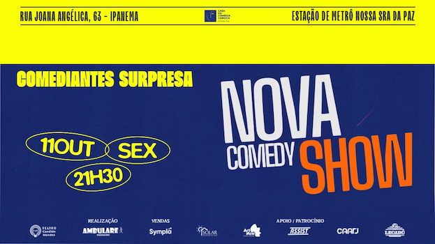 NOVA COMEDY SHOW: com comediantes surpresa - TEATRO CÂNDIDO MENDES