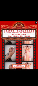 Noites Burlescas - Cabaré Carioca de Variedades no Novo Cine Joia