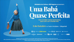 Uma Babá Quase Perfeita no TEATRO MULTIPLAN