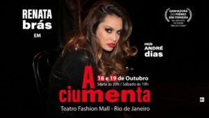 A CIUMENTA NO TEATRO FASHION MALL - RJ