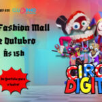 Circo Digital no TEATRO FASHION MALL - RJ