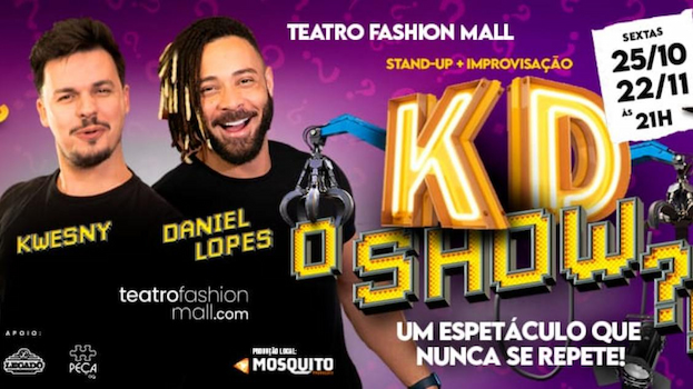 Daniel & Kwesny- KD O SHOW? no Teatro Fashion Mall