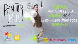 RANTHER MELO SHOW NO TEATRO MIGUEL FALABELLA