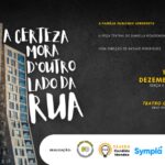 A certeza mora d’outro lado da rua no TEATRO CÂNDIDO MENDES