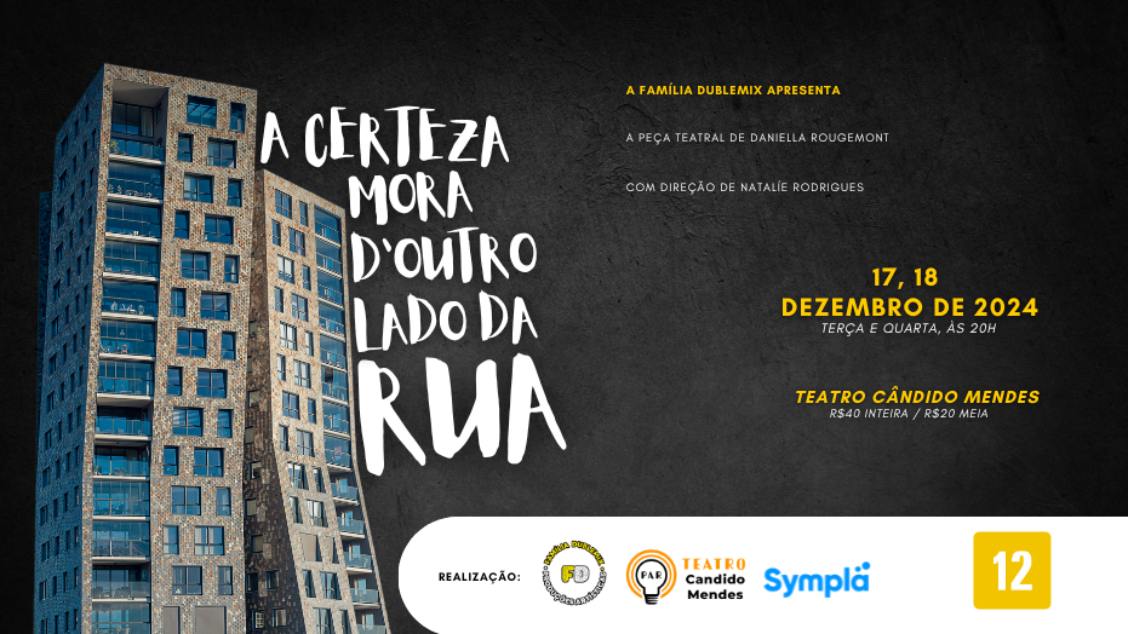 A certeza mora d’outro lado da rua no TEATRO CÂNDIDO MENDES